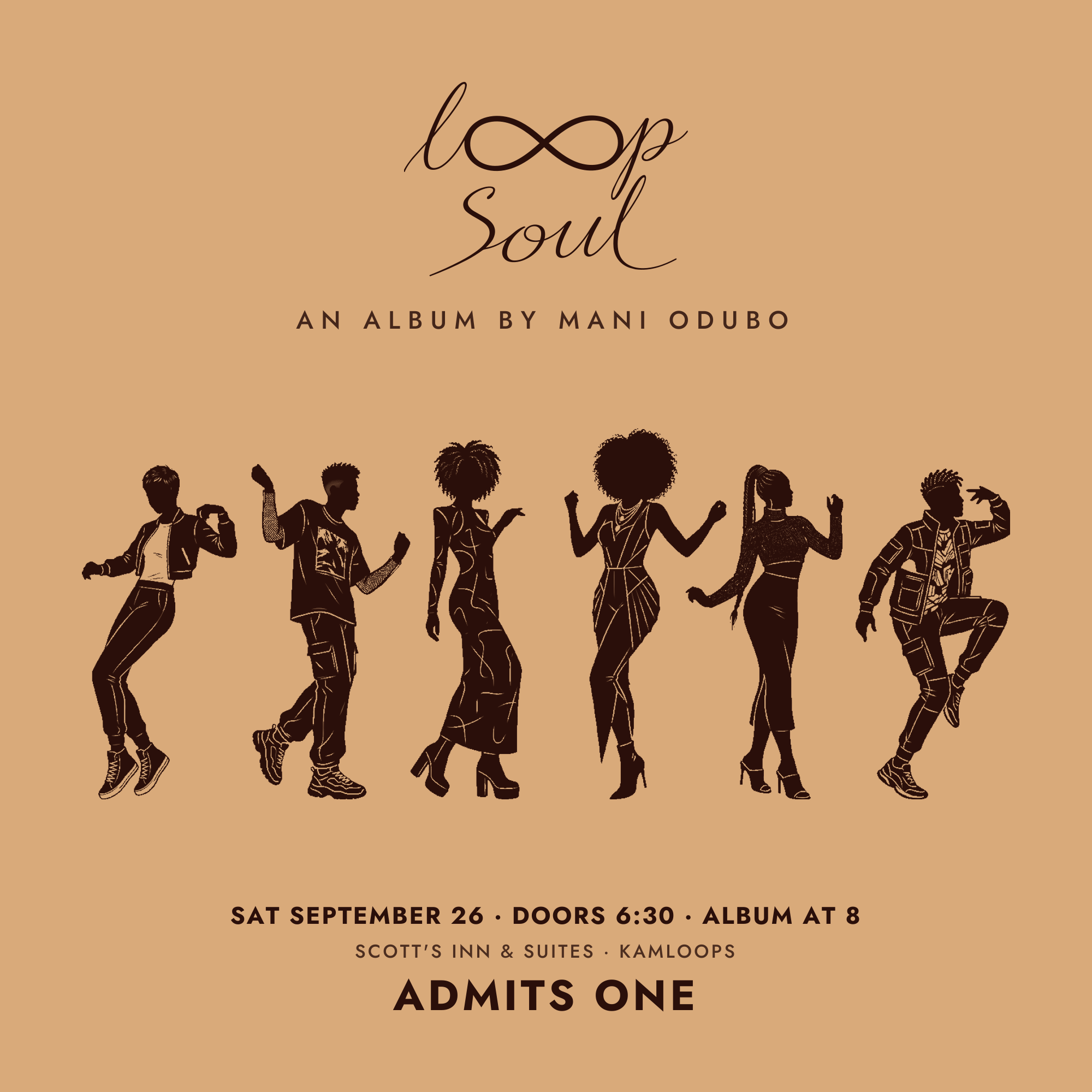 Loop Soul Volume One pass — Saturday September 26, doors 6:30, album at 8, Scott's Inn & Suites Kamloops. Admits one.